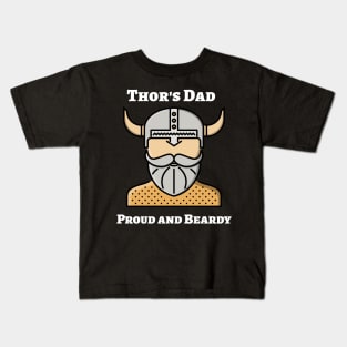 Thor´s dad proud and beardy Kids T-Shirt